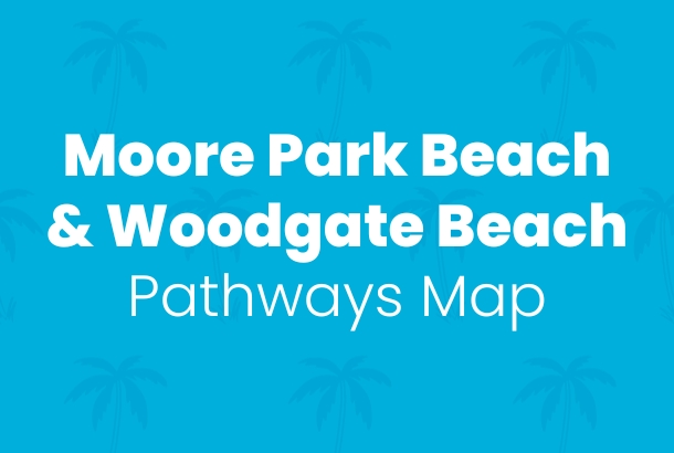 Moore park beach and Woodgate beach pathways map